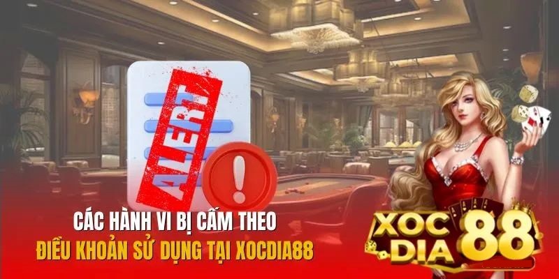 Các hành vi bị nghiêm cấm